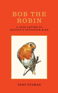 Enlarge image Cover: Bob the Robin - Gaia Books Ltd