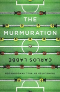Cover: The Murmuration - Open Letter Books
