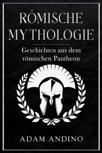 Bild: Römische Mythologie - Rivercat Books LLC