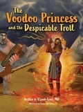 Cover: The Voodoo Princess and the Despicable Troll - Words In Action