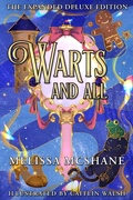 Cover: Warts and All the Expanded Deluxe Edition - Night Harbor Publishing