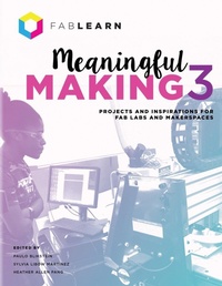 Enlarge image Cover: Meaningful Making 3 - Constructing Modern Knowledge Press