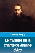 Cover: Le mystere de la charite de Jeanne d'Arc - Salim Bouzekouk