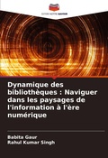 Cover: Dynamique des bibliotheques - Editions Notre Savoir