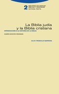 Cover: La Biblia jud&iacute;a y la Biblia cristiana - Trotta