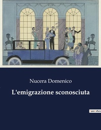 Abbildung von: L'emigrazione sconosciuta - Culturea