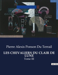 Abbildung von: Les Chevaliers Du Clair de Lune - Culturea