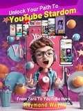 Cover: Unlock Your Path to YouTube Stardom - Publisher s21598