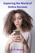 Cover: Exploring the World of Online Reviews - C. P. Kumar