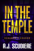 Cover: In the Temple (The Hangman's Shadow, #2) - Griffyn Ink