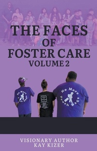 Enlarge image Cover: The Faces of Foster Care Volume II - Cindy Rogers