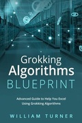 Cover: GROKKING  ALGORITHM  BLUEPRINT - William Turner