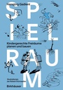 Cover: Spielraum - Birkhäuser