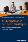 Cover: Als Lehrperson in den Beruf einsteigen - Kohlhammer