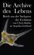Cover: Die Archive des Lebens - tredition