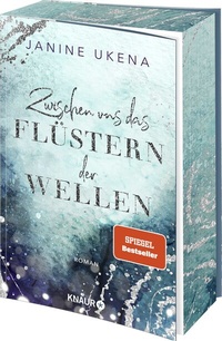 Abbildung von: Zwischen uns das Flüstern der Wellen - Knaur