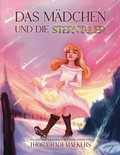 Cover: Das M&auml;dchen und die Sterntaler - tredition