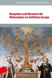 Bild: Rezeption und Memoria der Reformation im östlichen Europa - Vandenhoeck & Ruprecht