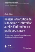 Cover: R&eacute;ussir la transition de la fonction d'infirmi&egrave;re &agrave; celle d'infirmi&egrave;re en pratique avanc&eacute;e - Springer