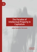 Cover: The Paradox of Intellectual Property in Capitalism - Palgrave Macmillan