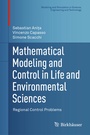 Cover: Mathematical Modeling and Control in Life and Environmental Sciences - Birkhäuser