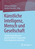 Cover: K&uuml;nstliche Intelligenz, Mensch und Gesellschaft - Springer VS