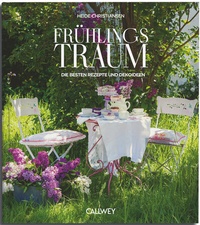 Abbildung von: Frühlingstraum - Callwey