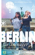 Cover: Berlin f&uuml;r Teenager - bebra verlag