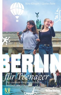 Abbildung von: Berlin für Teenager - bebra verlag