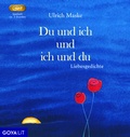 Cover: Du und ich und ich und du. Liebesgedichte - GOYALiT