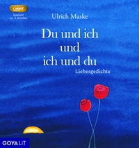 Abbildung von: Du und ich und ich und du. Liebesgedichte - GOYALiT