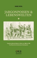 Cover: Jargonpossen & Lebenswelten - &Ouml;sterreichisches Kabarettarchiv