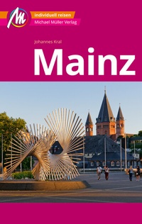Abbildung von: Mainz MM-City Reiseführer Michael Müller Verlag - Michael Müller Verlag