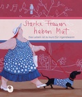 Cover: Starke Frauen haben Mut - Verlag am Eschbach