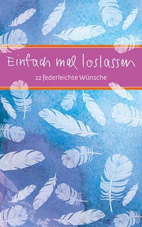 Abbildung von: Einfach mal loslassen - Verlag am Eschbach