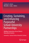 Cover: Creating, Sustaining, and Enhancing Purposeful School-University Partnerships - Springer