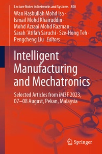 Enlarge image Cover: Intelligent Manufacturing and Mechatronics - Springer