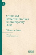 Cover: Artistic and Intellectual Practices in Contemporary China - Palgrave Macmillan