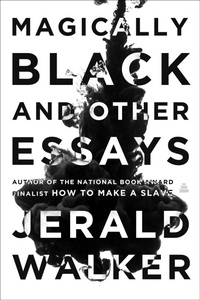 Enlarge image Cover: Magically Black and Other Essays - Amistad Press