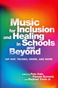 Cover: Music for Inclusion and Healing in Schools and Beyond - OUP eBook