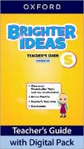 Cover: Brighter Ideas: Starter Level: Teacher's Guide with Digital Pack - Oxford University Press