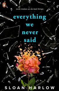 Enlarge image Cover: Everything We Never Said - Penguin Books Ltd