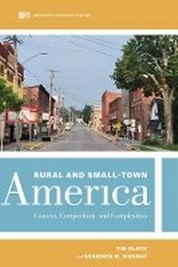 Enlarge image Cover: Rural and Small-Town America - University of California Press