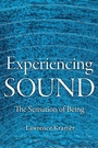 Cover: Experiencing Sound - University of California Press
