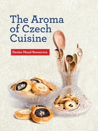 Abbildung von: The Aroma of Czech Cuisine - Texas Christian University Press
