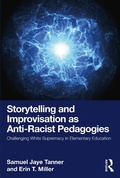 Cover: Storytelling and Improvisation as Anti-Racist Pedagogies - Routledge