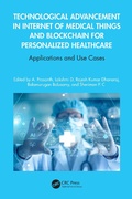 Cover: Technological Advancement in Internet of Medical Things and Blockchain for Personalized Healthcare - CRC Press