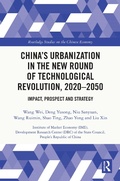 Cover: China's Urbanization in the New Round of Technological Revolution, 2020-2050 - Routledge