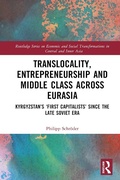Cover: Translocality, Entrepreneurship and Middle Class Across Eurasia - Routledge