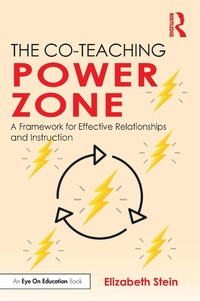 Enlarge image Cover: The Co-Teaching Power Zone - Routledge